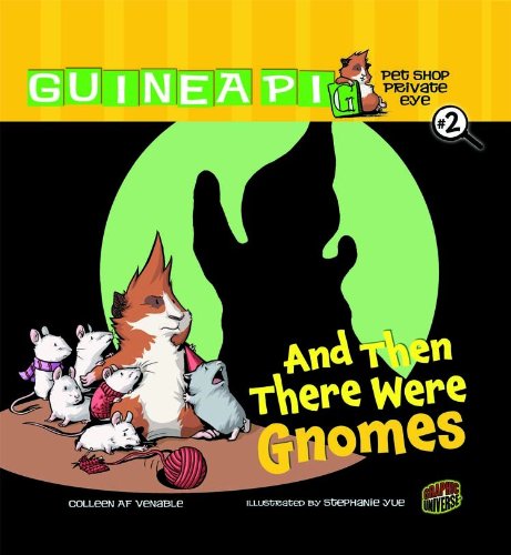 And Then There Were Gnomes by Colleen AF Venable