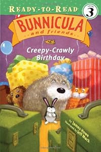 Creepy-Crawly Birthday (Bunnicula and Friends)
