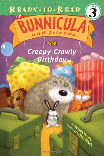 Creepy-Crawly Birthday (Bunnicula and Friends) by James Howe