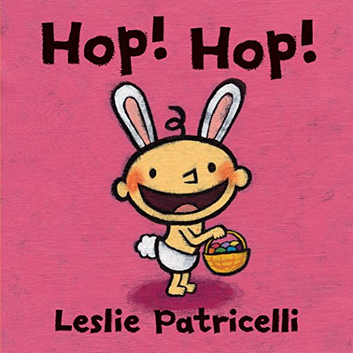Hop! Hop! (Leslie Patricelli board books) by Leslie Patricelli