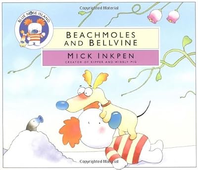 Beachmoles and Bellvine (Blue Nose Island)