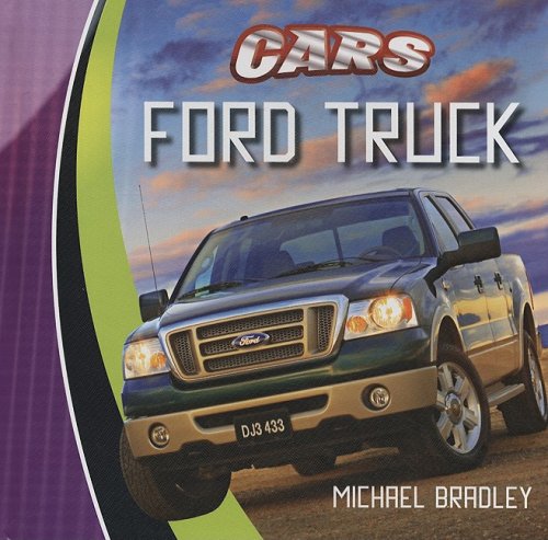 Ford Truck by Michael Bradley