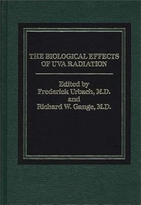 The Biological Effects of UVA Radiation
