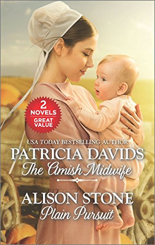 The Amish Midwife and Plain Pursuit by Patricia Davids