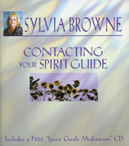 Contacting Your Spirit Guide (Book w/CD) by Sylvia Browne