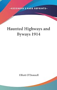 Haunted Highways and Byways 1914