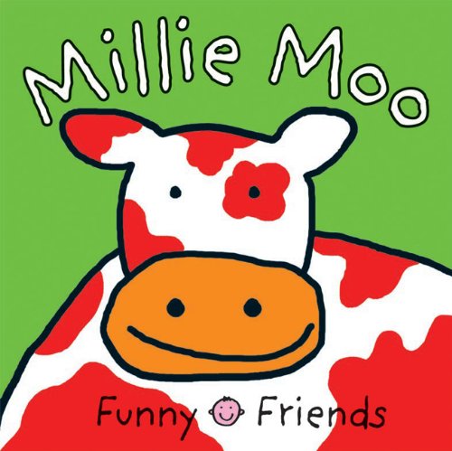 Funny Friends Millie Moo by Roger Priddy
