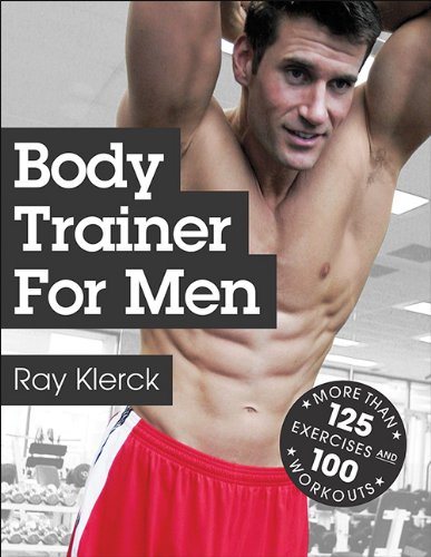 Body Trainer for Men by Ray Klerck