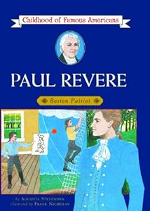 Paul Revere: Boston Patriot (Turtleback School & Library Binding Edition)
