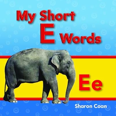 My Short E Words