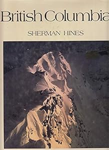 British Columbia by Sherman Hines