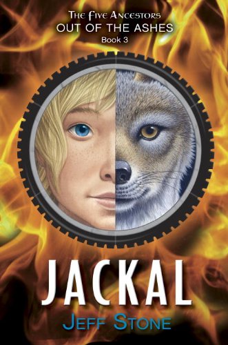 Five Ancestors Out of the Ashes #3: Jackal by Jeff Stone