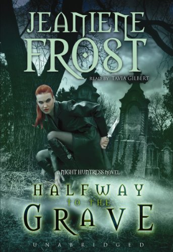 Halfway to the Grave by Jeaniene Frost