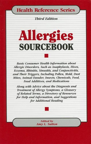 Allergies Sourcebook (Health Reference Series) by Amy L. Sutton