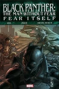 Fear Itself: Black Panther: The Man Without Fear by David Liss