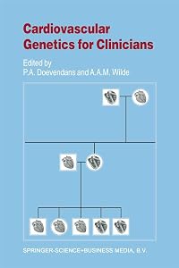 Cardiovascular Genetics for Clinicians (Developments in Cardiovascular Medicine Book 239) by P.A.F.M. Doevendans