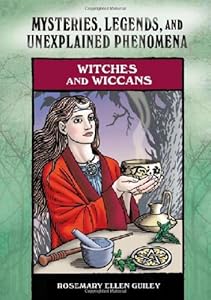 Witches and Wiccans by Rosemary Ellen Guiley
