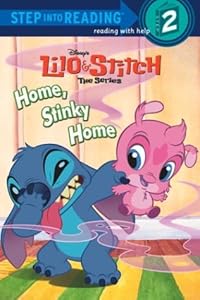 Home, Stinky Home (Lilo & Stitch) (Step into Reading, Level 2)
