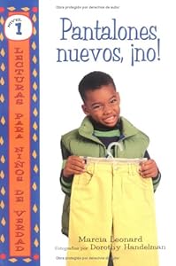 Pantalones Nuevos, No! = No New Pants!
