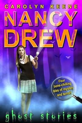 Ghost Stories (Nancy Drew, Girl Detective)
