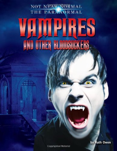 Vampires and Other Bloodsuckers by Ruth Owen