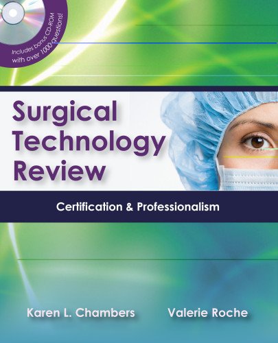 Surgical Technology Review: Certification & Professionalism by Karen Chambers