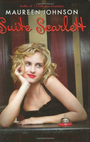Suite Scarlett by Maureen Johnson