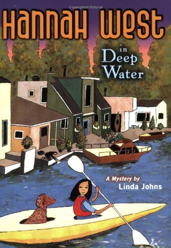 Hannah West in Deep Water: A Mystery by Linda Johns