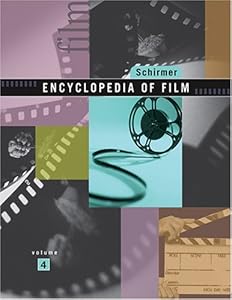 Schirmer Encyclopedia of Film