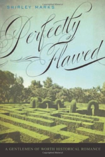 Perfectly Flawed by Shirley Marks