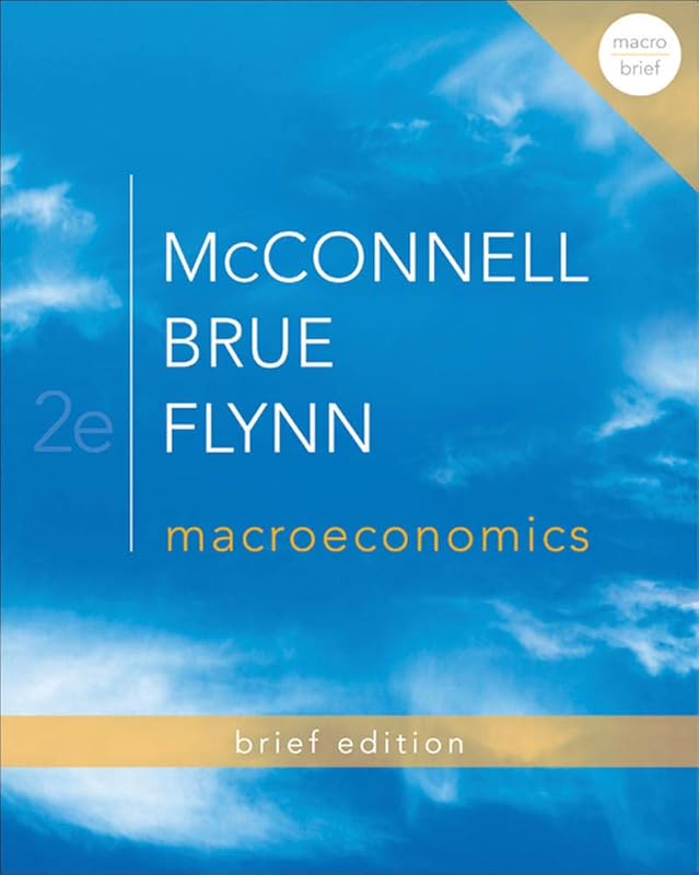 Macroeconomics Brief Edition (The Mcgraw-hill Economics) by Campbell McConnell