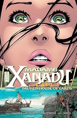 Madame Xanadu Vol. 3: Broken House of Cards