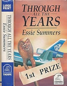 Through All The Years (U) by Essie Summers