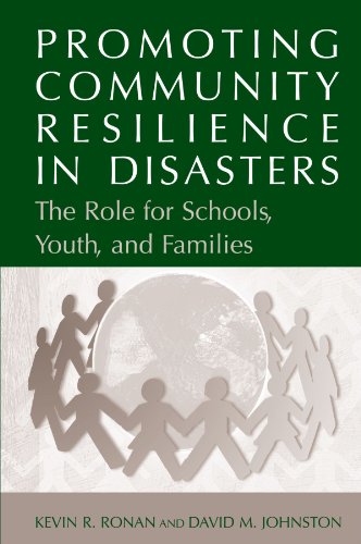 Promoting Community Resilience in Disasters: The Role for Schools, Youth, and Families