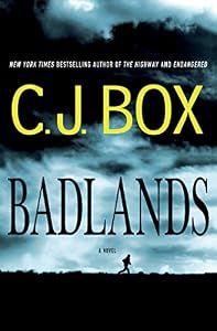 Badlands: A Novel by C  J Box