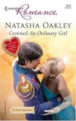 Crowned: An Ordinary Girl (Harlequin Romance)