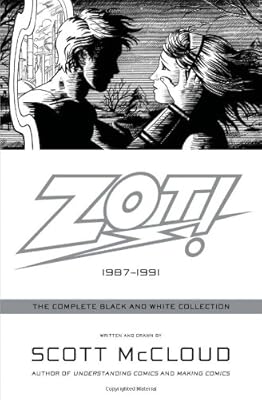 Zot!: The Complete Black and White Collection: 1987-1991