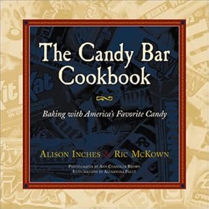 The Candy Bar Cookbook