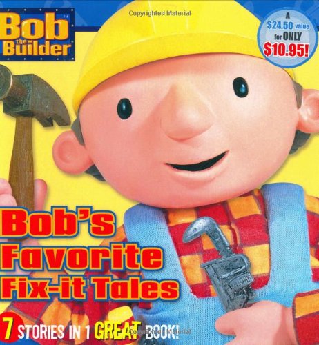Bob's Favorite Fix-it Tales by Various