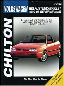 Volkswagen Golf, Jetta, and Cabriolet, 1990-98 (Chilton's Total Car Care Repair Manuals)