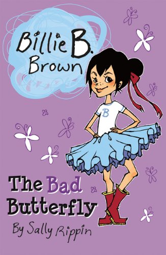 The Bad Butterfly by Sally Rippin