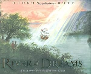 River of Dreams: The Story of the Hudson River by Hudson Talbott
