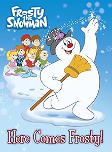 Here Comes Frosty!