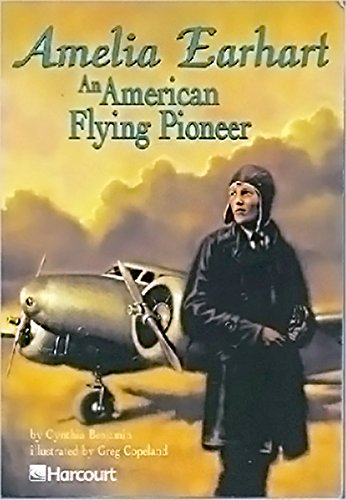 Amelia Earhart Below Level Grade 4: Harcourt School Publishers Trophies (Trophies 03) by Hsp