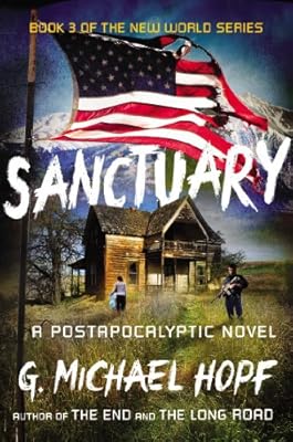 Sanctuary: A Postapocalyptic Novel