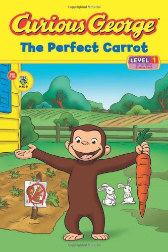 Curious George The Perfect Carrot by H. A. Rey