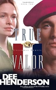 True Valor (Uncommon Heroes, Book 2)