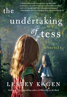 The Undertaking of Tess: A Novella