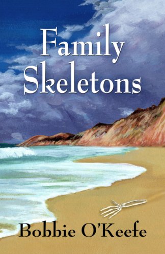 Family Skeletons by Bobbie O'Keefe
