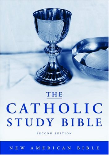 The Catholic Study Bible, 2nd Edition by Donald Senior
